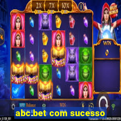 abc.bet com sucesso